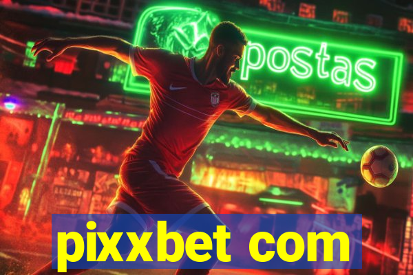 pixxbet com